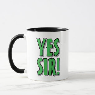 Yes Sir! No Sir! funny typographic coffee mug gift