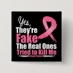 YES They're fake....My real ones tried to kill me 2 Inch Square Button
