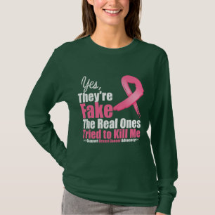 YES They're fake....My real ones tried to kill me T-Shirt