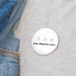 Yes, They're Real | Funny Unicorn Emoji 2 Inch Round Button<br><div class="desc">The long-awaited unicorn emoji is finally here! Celebrate with this cute button and let everyone know that your,  um,  unicorns are real. Design features "Yes,  They're Real" in black retro-style typeface,  with three unicorn emoji.</div>