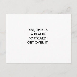 YES, THIS IS A BLANK POSTCARD.GET OVER IT. POSTCARD