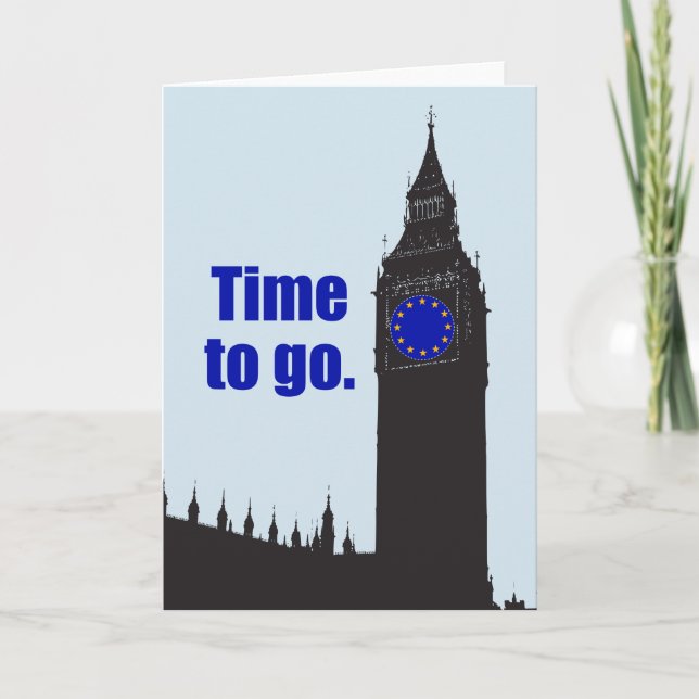 YES TO BREXIT "Time to go" EU flag Big Ben clock: Card (Front)