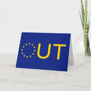 YES TO BREXIT, UK "OUT" of the European Union soon Card