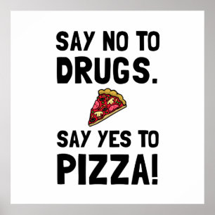 Yes To Pizza Poster