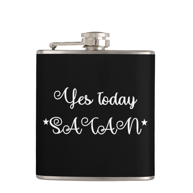 Yes, Today Satan Flask (Front)