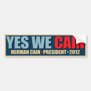 Yes We Cain - Herman Cain President Bumper Sticker