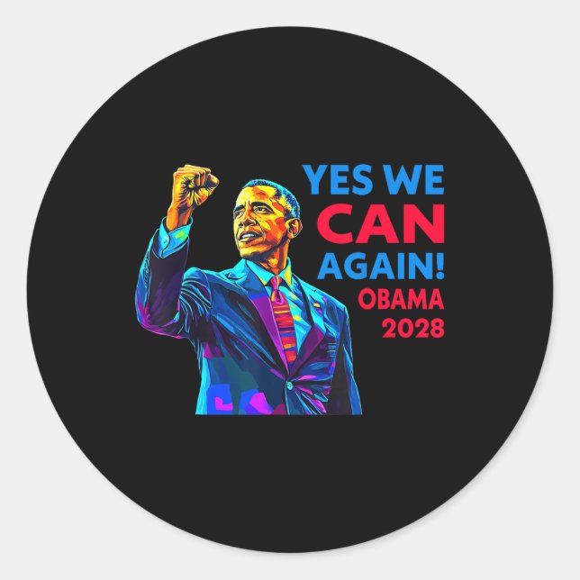 Yes We Can Again Obama 2028 Political Campaign  Classic Round Sticker (Front)