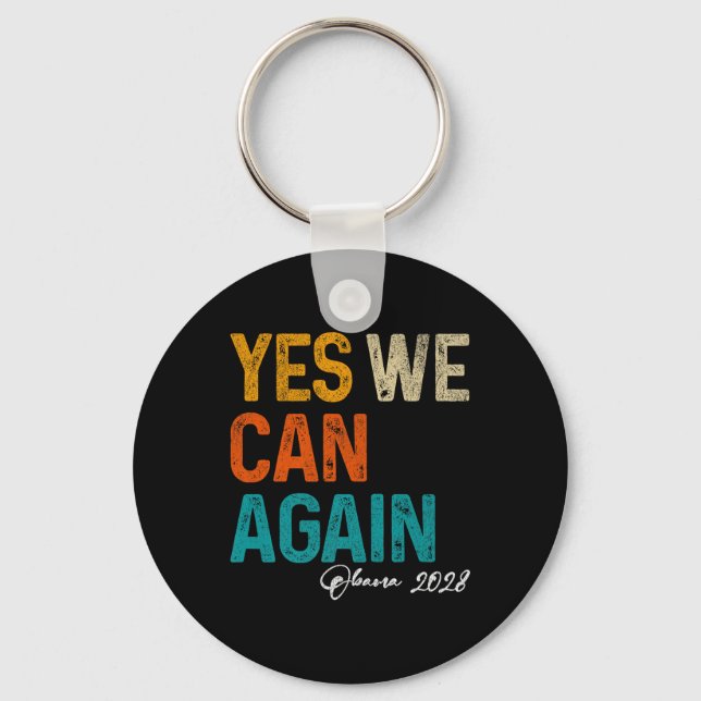 Yes We Can Again Obama For President 2028 48th Pre Keychain (Front)
