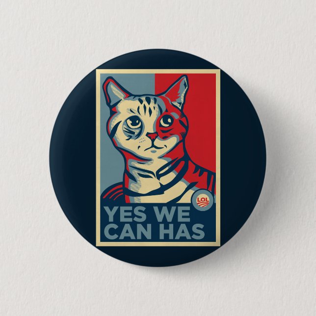 Yes We Can Has 2 Inch Round Button (Front)