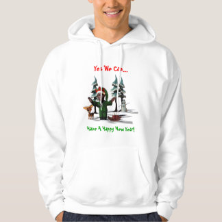 Yes We Can..., Have A Happy New Year! Hoodie