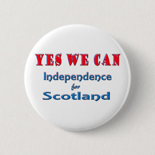 YES WE CAN  Independent Scotland pin badge