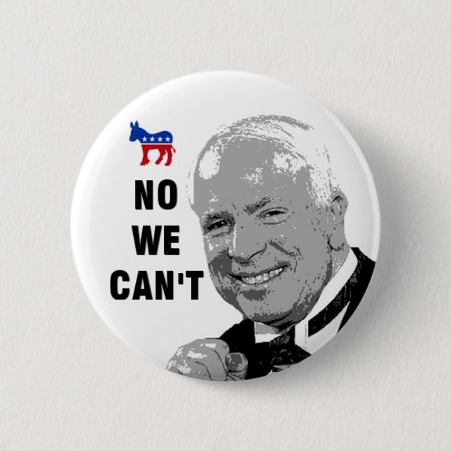 Yes We Can - No We Can't Anti-McCain Button (Front)