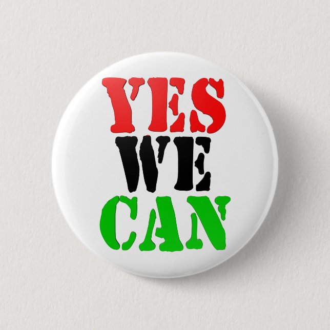 Yes We Can (Pan-African Flag) 2 Inch Round Button (Front)