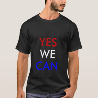 YES WE CAN T-Shirt