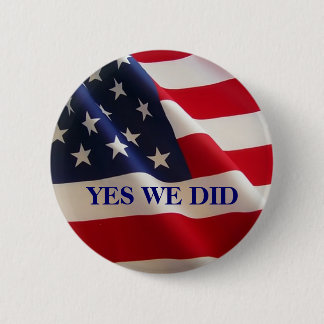 YES WE DID 2 INCH ROUND BUTTON
