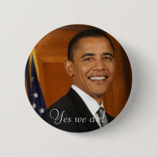 Yes we did. 2 inch round button