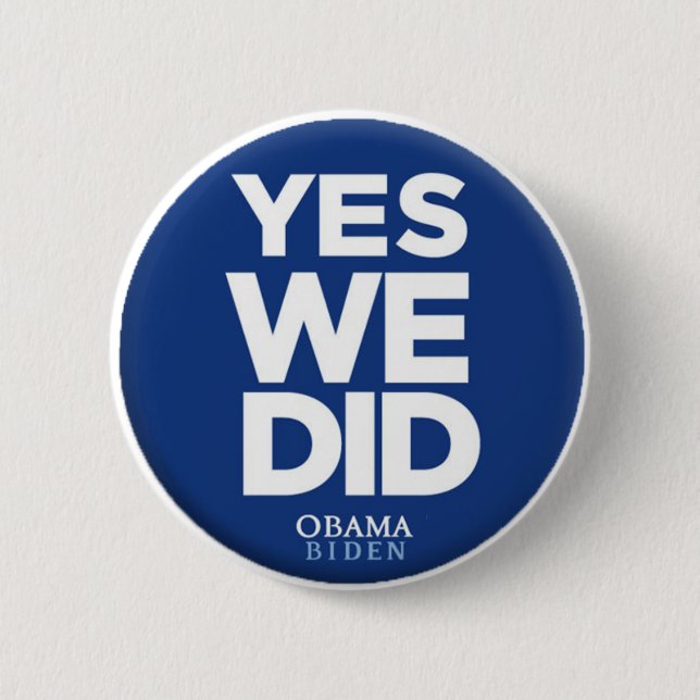 Yes We Did Button (Front)