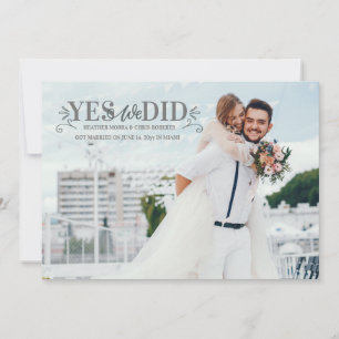 Yes We Did Photo Wedding Announcement