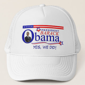 Yes We Did! - President Obama Hat