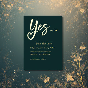 Yes We Do black Gold Wedding save the date