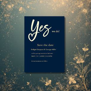 Yes We Do navy blue Gold Wedding save the date
