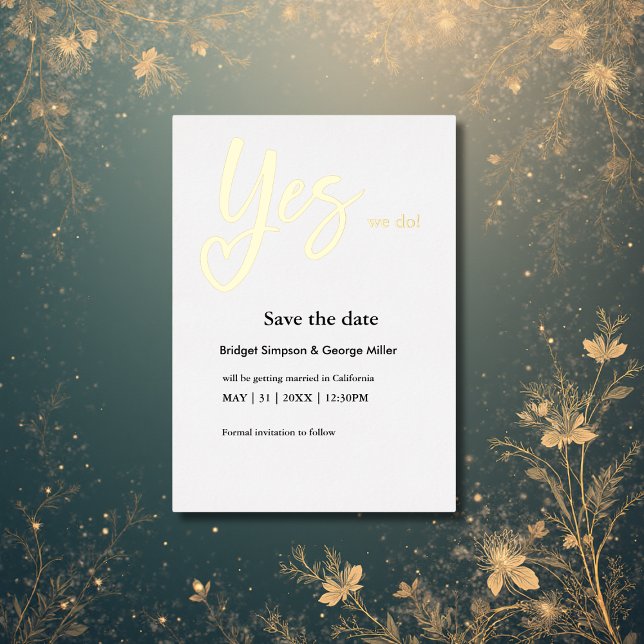 Yes We Do white Gold Wedding save the date (Creator Uploaded)