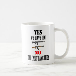 YES WE HAVE THEM COFFEE MUG