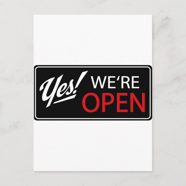 yes, we're open! postcard (Front)