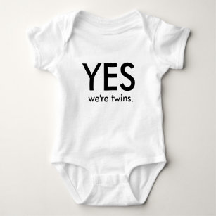 YES We're Twins - Funny Clothes for Babies Baby Bodysuit