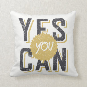 Yes You Can 3 Throw Pillow