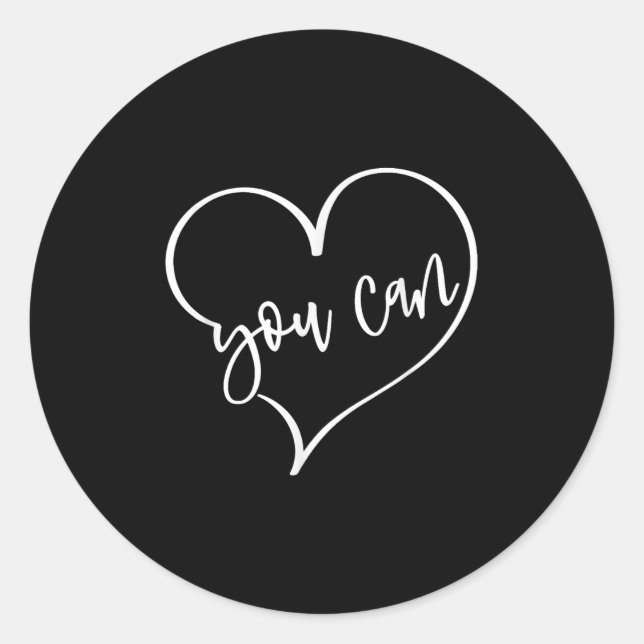 Yes You Can Do It Anything Motivation For Women Te Classic Round Sticker (Front)