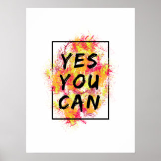 Yes You Can - Motivational Quote Poster