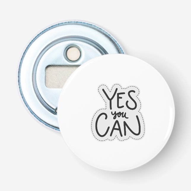YES YOU CAN Motivational Sticker for Positivity Bottle Opener (Front)