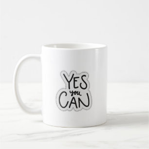 YES YOU CAN Motivational Sticker for Positivity Coffee Mug