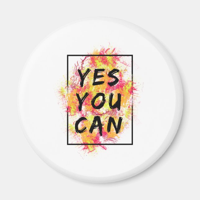 Yes you can - Refrigrator Magnet (Front)