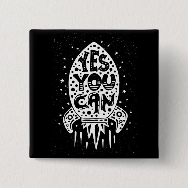 Yes You Can Rocketship 2 Inch Square Button (Front)