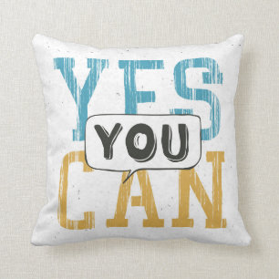 Yes You Can Throw Pillow
