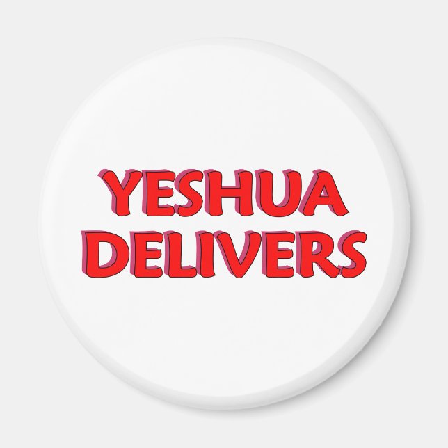Yeshua Delivers Magnet (Front)