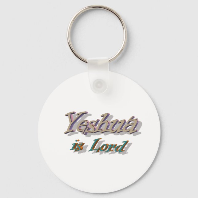 Yeshua is Lord Keychain (Front)