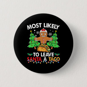 Yesterday I Really Wanted Tacos And Now I'm Eating 2 Inch Round Button