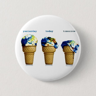 Yesterday Today Tomorrow 2 Inch Round Button