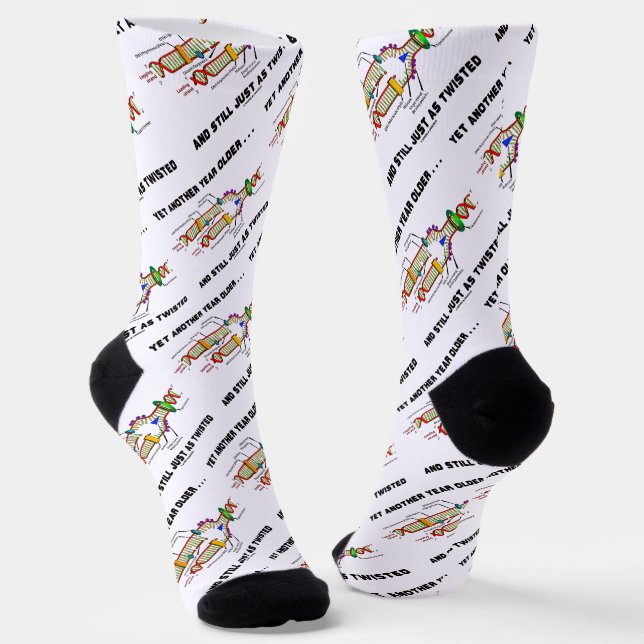 Yet Another Year Older Still Just As Twisted DNA Socks (Angled)