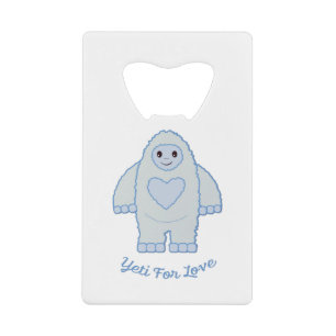 Yeti For Love Credit Card Bottle Opener