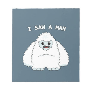 Yeti - I saw a man Notepad