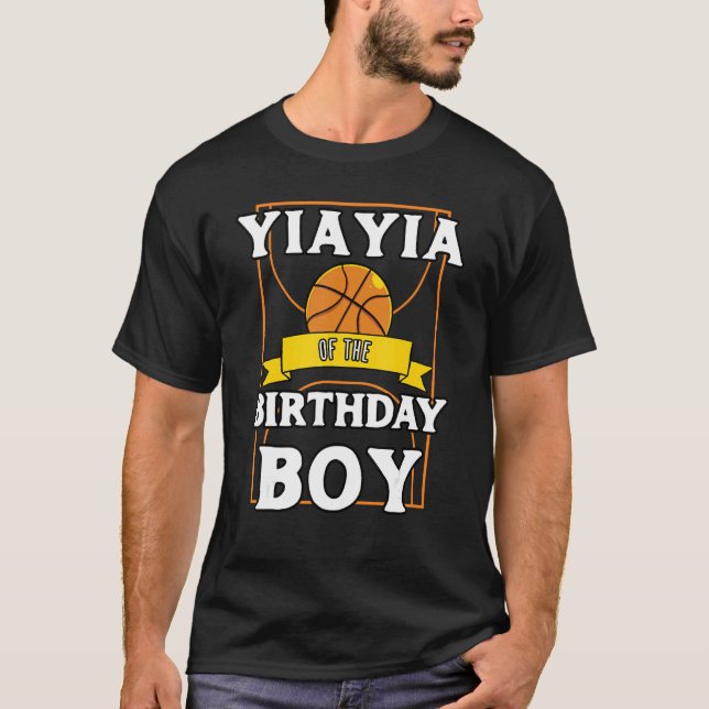 Yiayia Of The Birthday Baller Basketball Bday Part T-Shirt (Front)