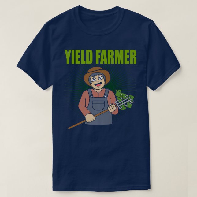 Yield Farmer DeFi Decentralized Finance  T-Shirt (Design Front)