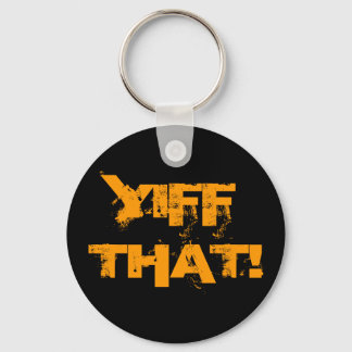 YIFF That Key Chain