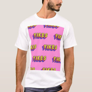 Yikes Words: Pink Vintage Wallpaper. T-Shirt