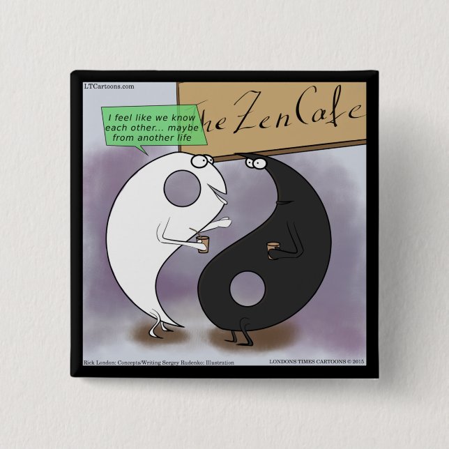 Yin Meets Yang Zen Funny 2 Inch Square Button (Front)