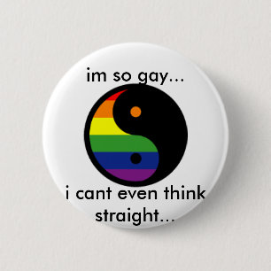 Yin-Yang-Symbol-Rainbow, im so gay..., i cant e... 2 Inch Round Button